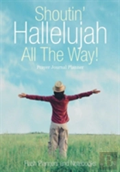 Shoutin' Hallelujah All The Way! Prayer Journal Planner