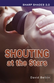 Shouting At The Stars (Sharp Shades)