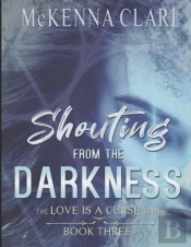 Shouting From The Darkness