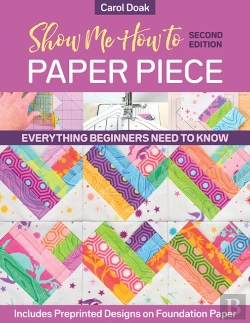 Bertrand.pt - Show Me How To Paper Piece (Second Edition)