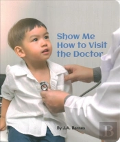 Show Me How To Visit The Doctor