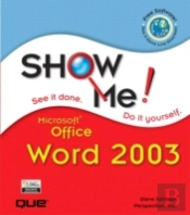 Show Me Microsoft Word 2003