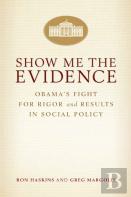 Show Me The Evidence