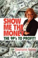Show Me The Money The 9p'S To Profit!