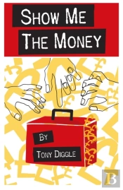 Show Me The Money