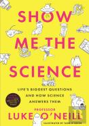Show Me The Science