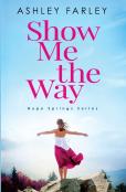 Show Me The Way