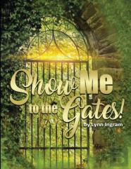 Show Me To The Gates