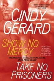 Show No Mercy And Take No Prisoners