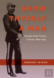 Show Thyself A Man