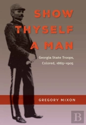 Show Thyself A Man