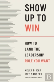 Show Up To Win