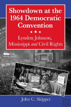 Bertrand.pt - Showdown At The 1964 Democratic Convention