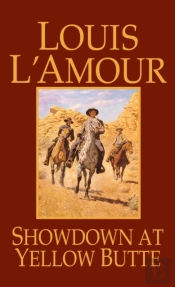 Showdown At Yellow Butte