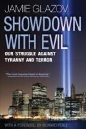 Showdown With Evil: Our Struggle Against Tyranny And Terror