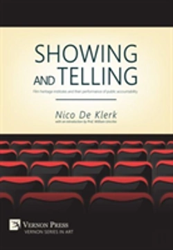 Bertrand.pt - Showing And Telling: Film Heritage Institutes And Their Performance Of Public Accountability