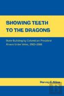 Showing Teeth To The Dragons