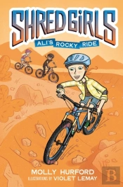 Shred Girls: Ali'S Rocky Ride