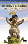 Shrek o Terceiro - A História do Filme