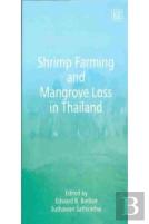 Shrimp Farming And Mangrove Loss In Thailand