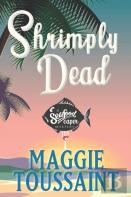 Shrimply Dead