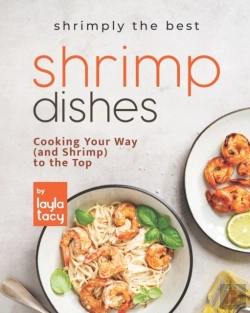 Bertrand.pt - Shrimply The Best Shrimp Dishes