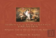 Shrines And Miraculous Images
