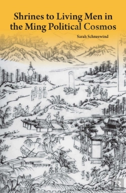 Bertrand.pt - Shrines To Living Men In The Ming Political Cosmos