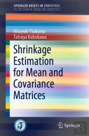 Shrinkage Estimation For Mean And Covariance Matrices