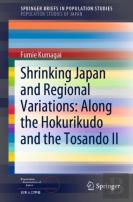 Shrinking Japan And Regional Variations: Along The Hokurikudo And The Tosando Ii