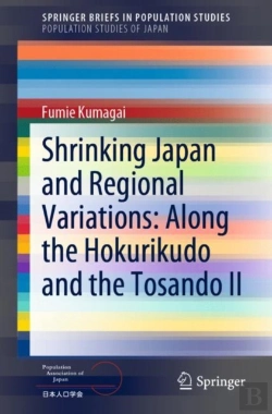 Bertrand.pt - Shrinking Japan And Regional Variations: Along The Hokurikudo And The Tosando Ii