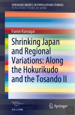 Bertrand.pt - Shrinking Japan And Regional Variations: Along The Hokurikudo And The Tosando Ii