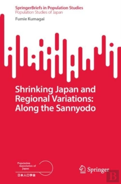 Bertrand.pt - Shrinking Japan And Regional Variations: Along The Sannyodo