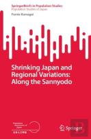 Shrinking Japan And Regional Variations: Along The Sannyodo