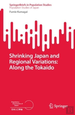 Bertrand.pt - Shrinking Japan And Regional Variations: Along The Tokaido
