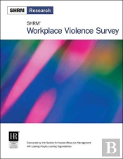 Shrm Workplace Violence Survey