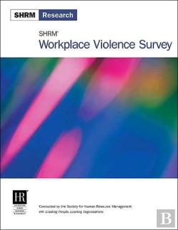 Bertrand.pt - Shrm Workplace Violence Survey