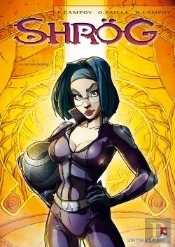 Shrog - Tome 02 : La Cité Des Ugoys