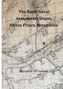 Shropshire The Royal Naval Armaments Depot, Ditton Priors