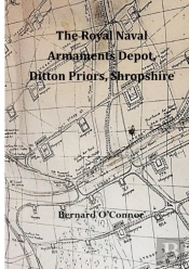 Shropshire The Royal Naval Armaments Depot, Ditton Priors