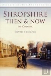 Shropshire Then & Now