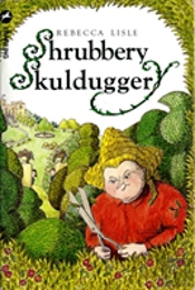 Shrubbery Skulduggery