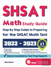 Shsat Math Study Guide: Step-By-Step Gui