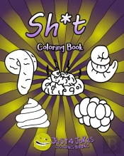 Sh*T Coloring Book