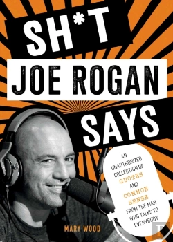 Bertrand.pt - Sh*T Joe Rogan Says