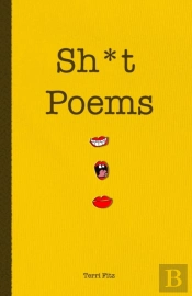 Sh*T Poems