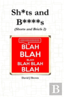 Sh*Ts And B****S