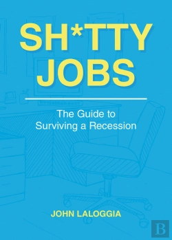 Bertrand.pt - Sh*Tty Jobs: The Guide To Surviving A Recession