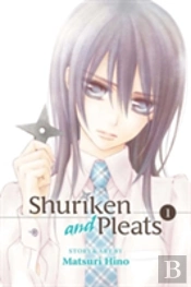 Shuriken And Pleats, Vol. 1
