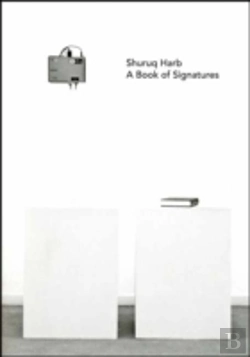Bertrand.pt - Shuruq Harb: A Book Of Signatures